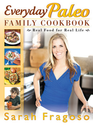 cover image of Everyday Paleo Family Cookbook
